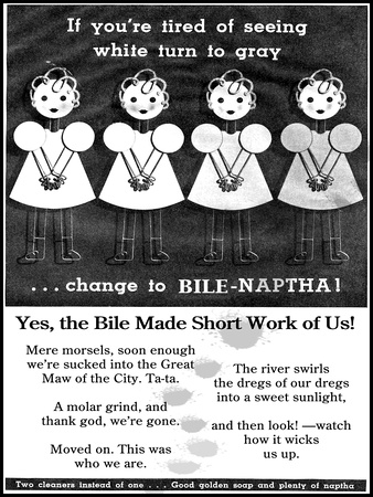 bile-naptha (in ILK & forthcoming in the novel, EVER YRS)